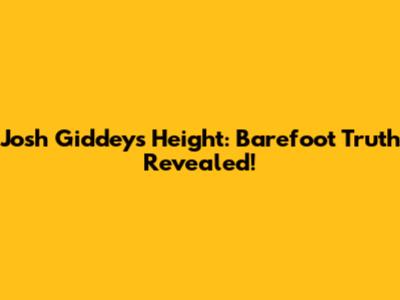 Josh Giddey's Height: Barefoot Truth Revealed!