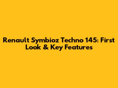 Renault Symbioz Techno 145: First Look & Key Features